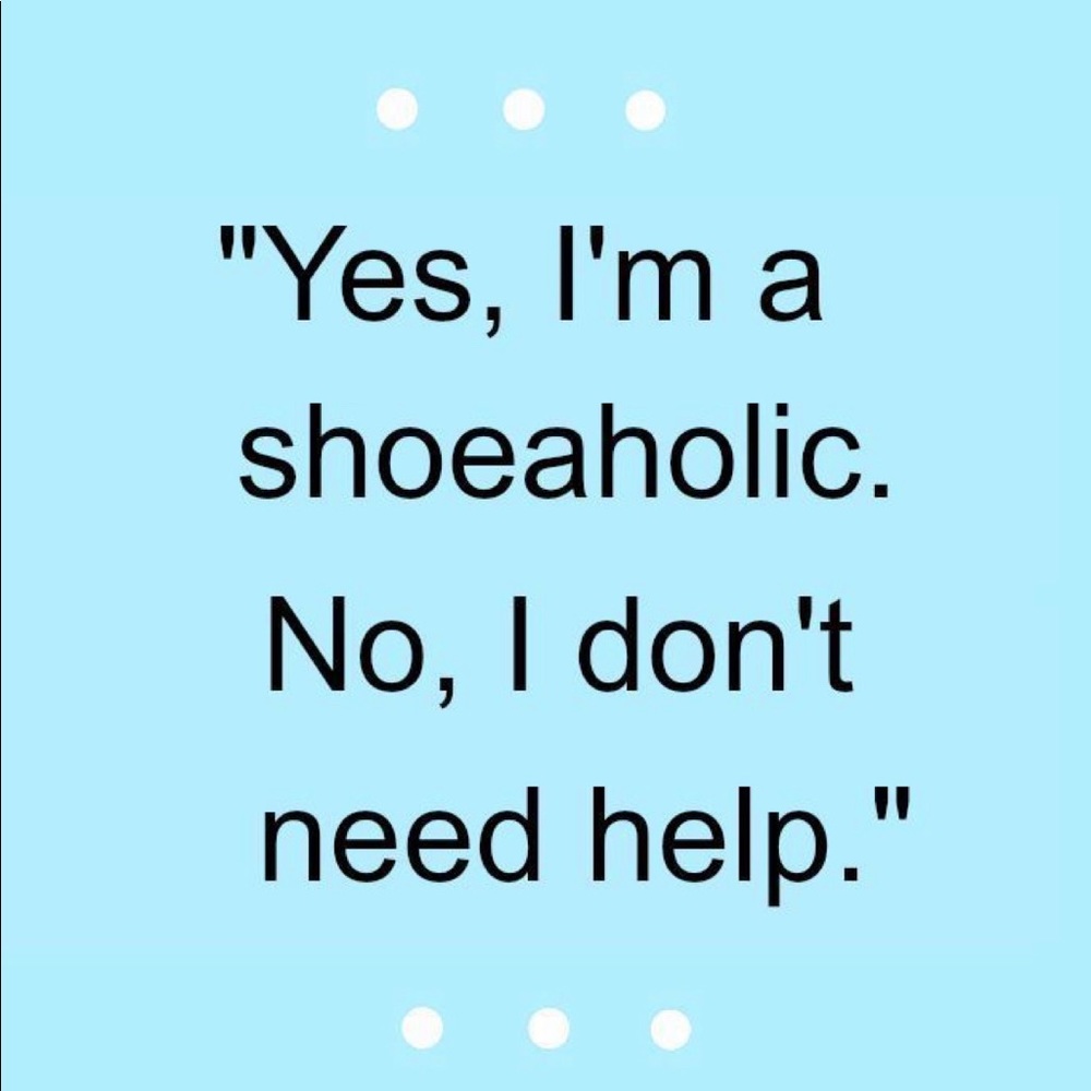 Too many shoes?  Nahhh.... 😊